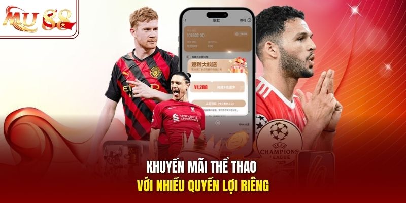 Khuyến mãi thể thao với nhiều quyền lợi riêng